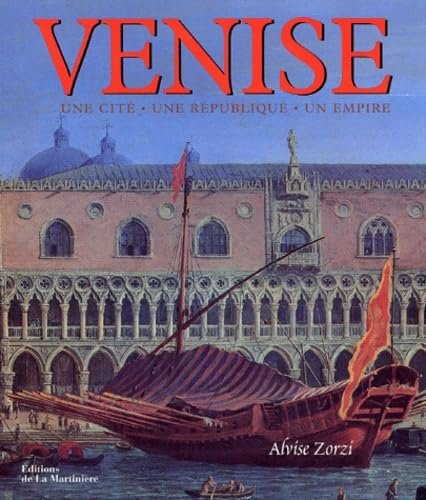 Venise. Une Cite, Une Republique, Un Empire Books
