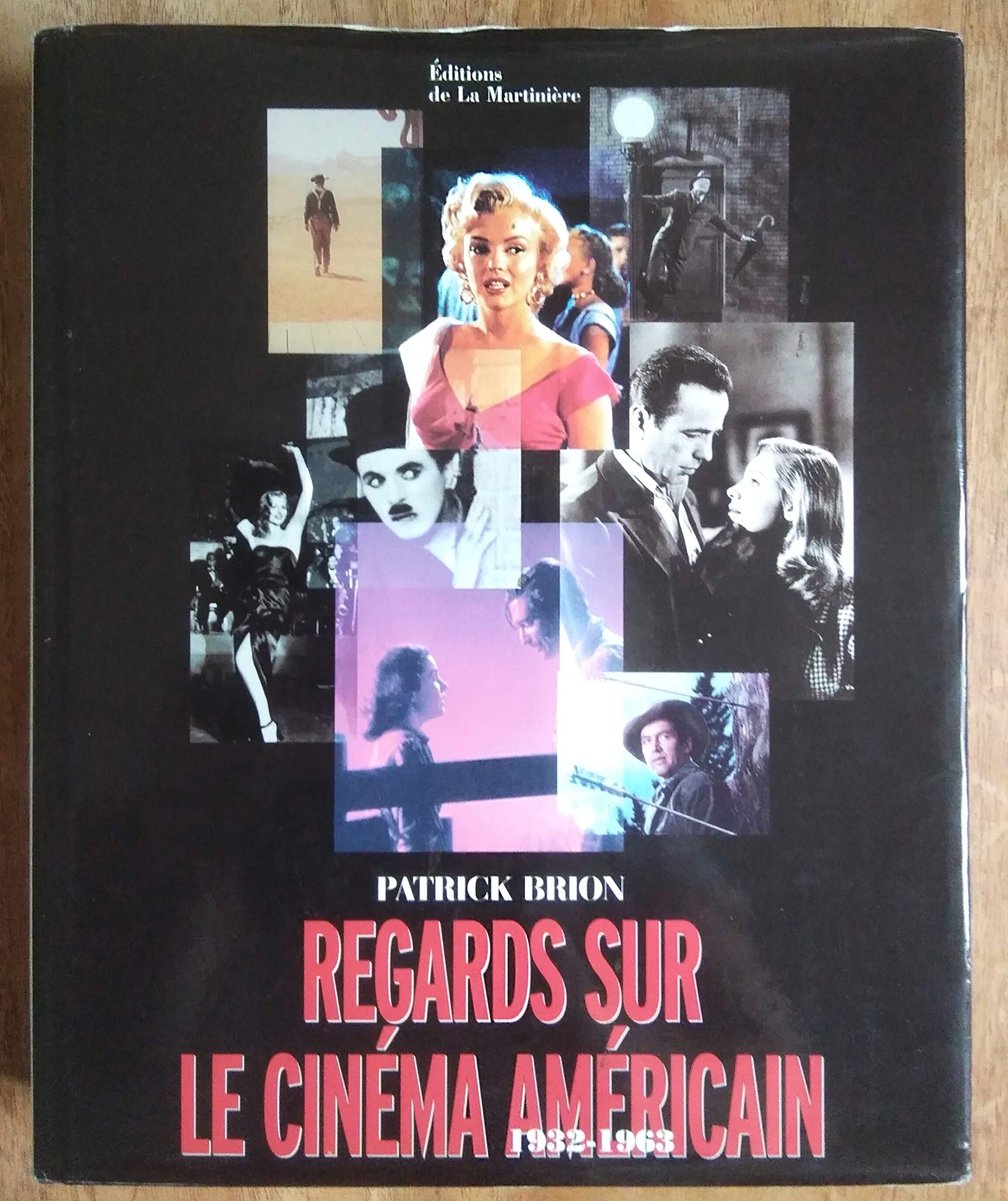 Regards Sur Le Cinema Americain 1932-1963 Books