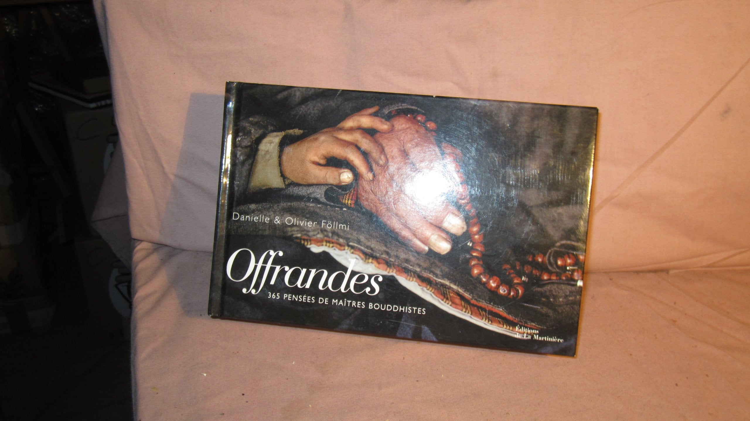 Offrandes : 365 pensées de maîtres bouddhistes book