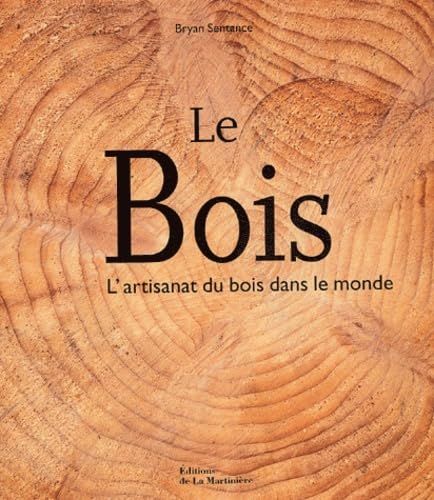 Le bois: L'artisanat du bois dans le monde book