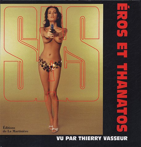 SAS vu par Thierry Vasseur: Eros et Thanatos Books