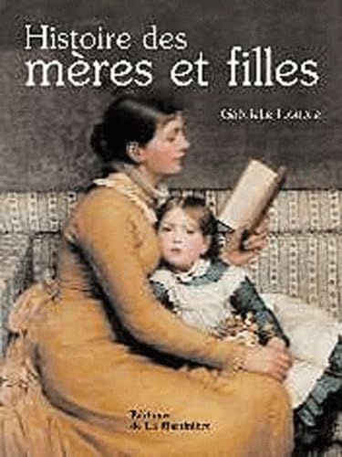 Histoire des mères et filles Books