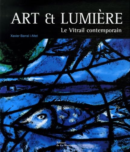 Art et lumière: Le Vitrail contemporain book