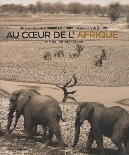 Au coeur de l'Afrique: Une vallée préservée Books