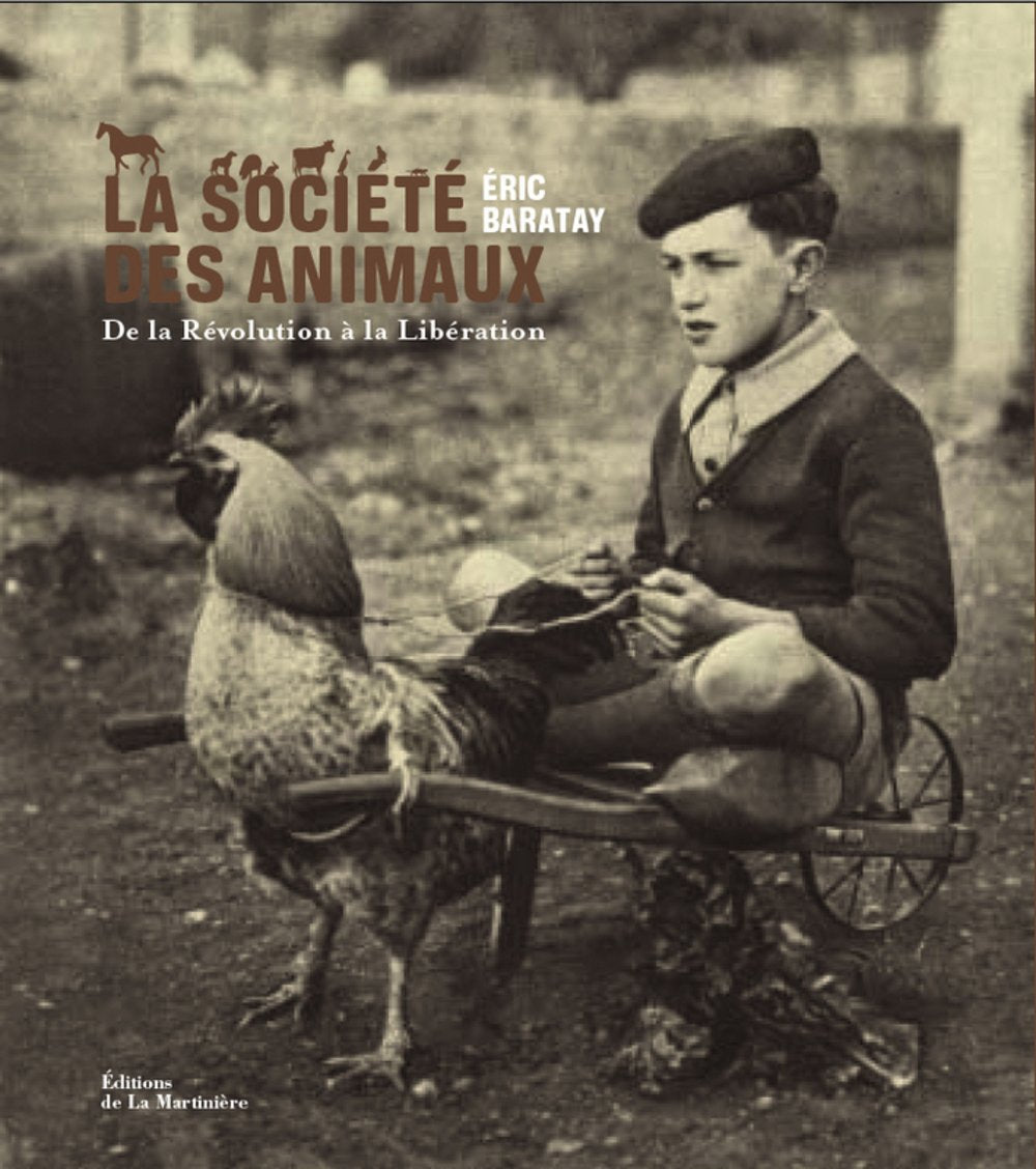 La société des animaux: De la Révolution à la Libération book