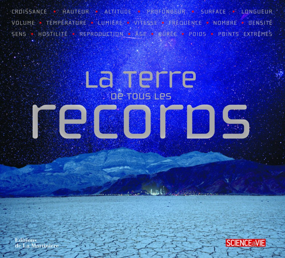 La Terre de tous les records Books