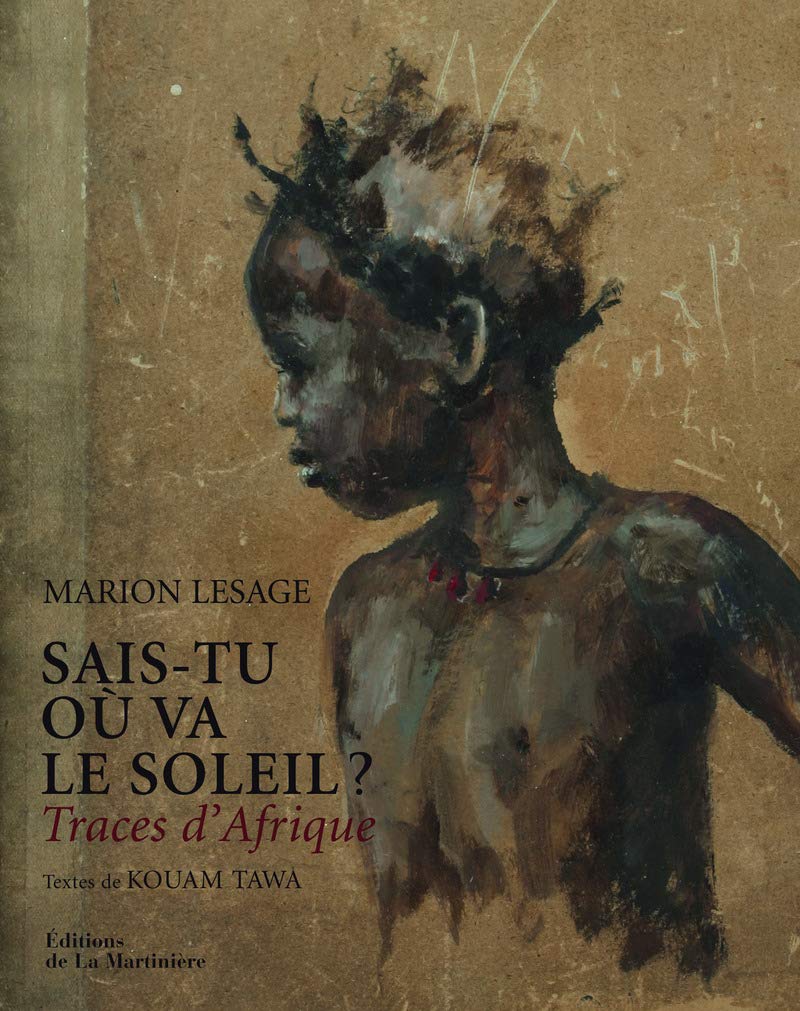 Sais-tu où va le soleil ?: Traces d'Afrique Books