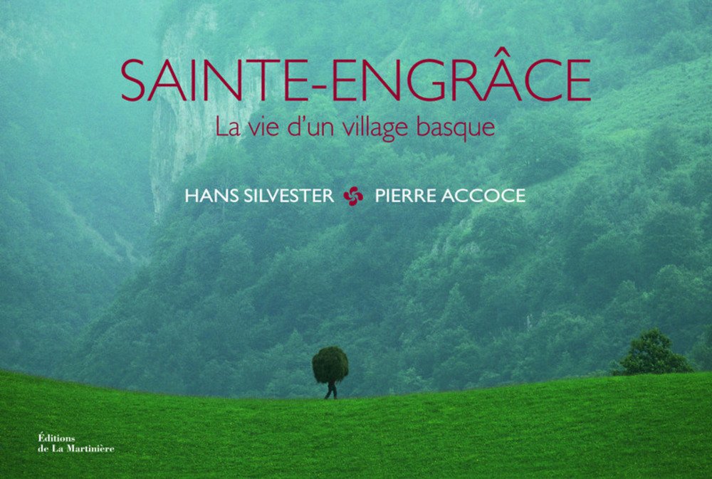 Saint-Engrâce: La vie d'un village basque Books