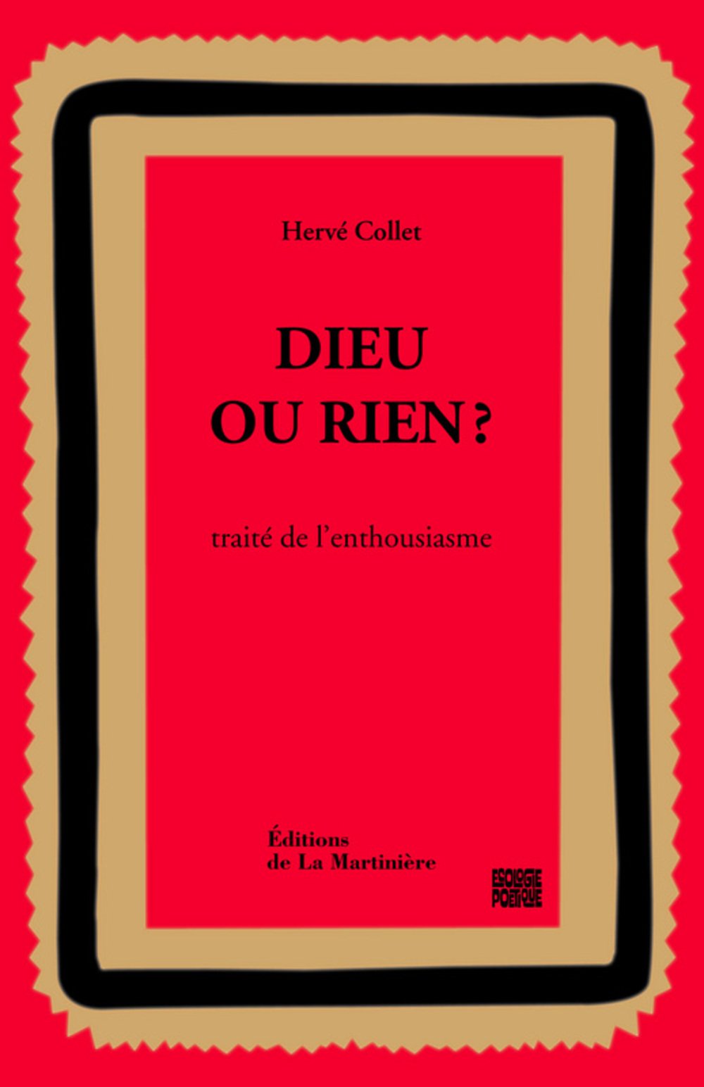 Dieu ou rien ?: Traité de l'enthousiasme Books
