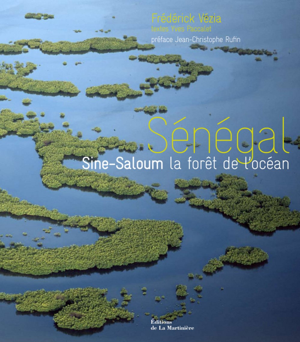 Sénégal: Sine-Saloum la forêt de l'océan Books