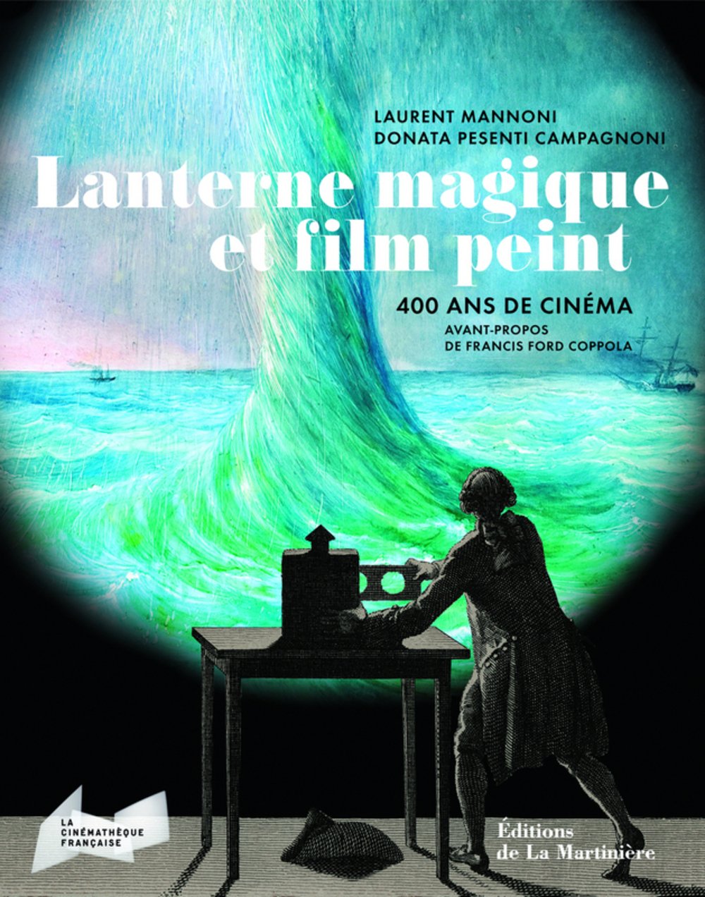 Lanterne magique et film peint: 400 ans de cinéma Books