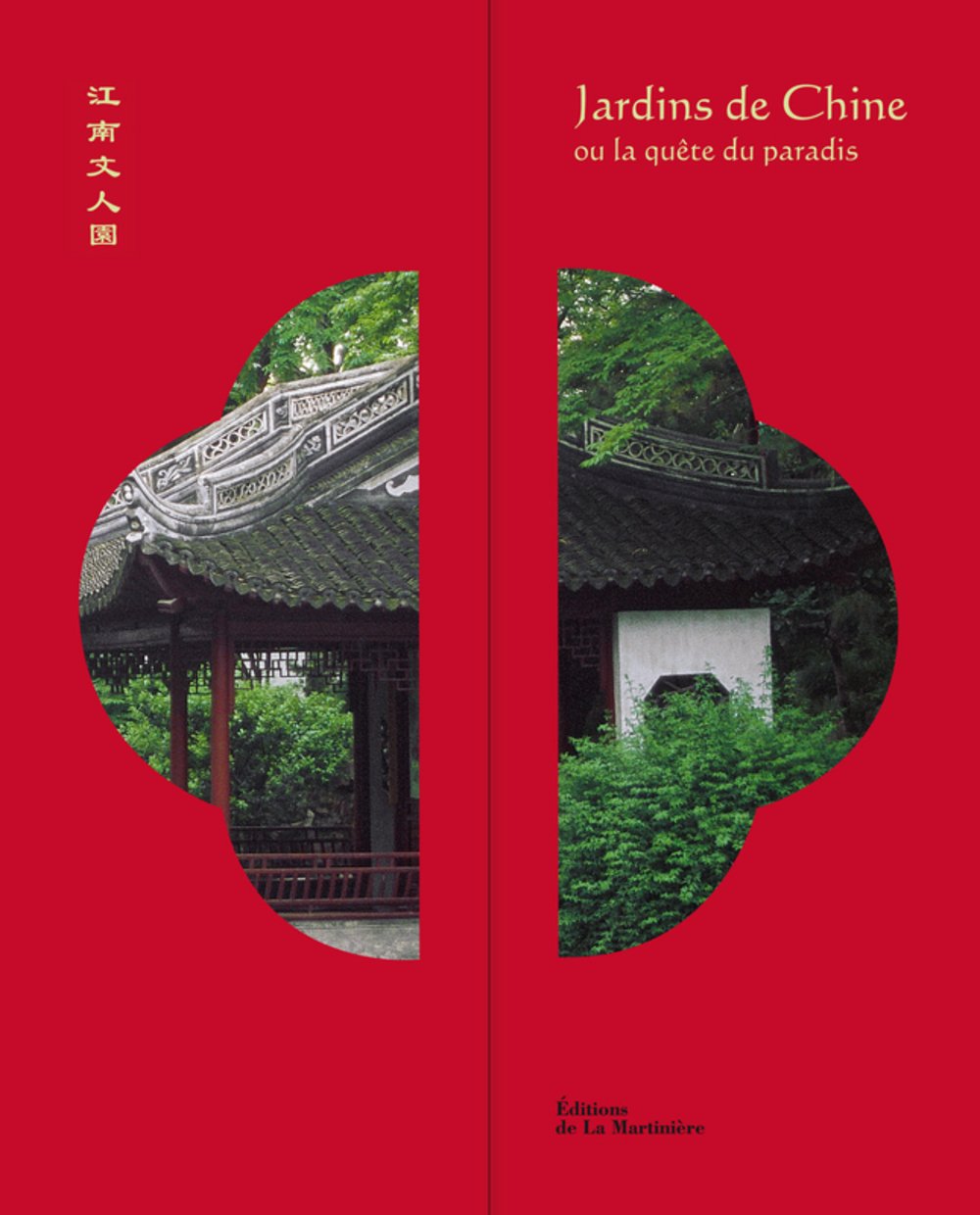Jardins de Chine ou la quête du paradis Books