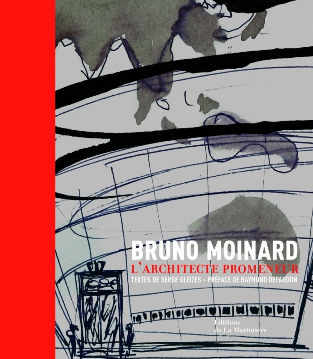 Bruno Moinard: L'architecte promeneur, édition bilingue français-anglais Books
