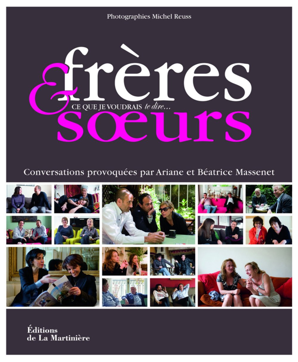 Frères et soeurs: Ce que je voudrais te dire... Books
