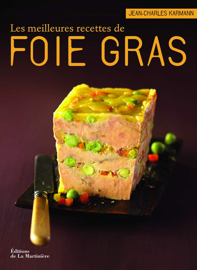 Les meilleures recettes de foie gras Books