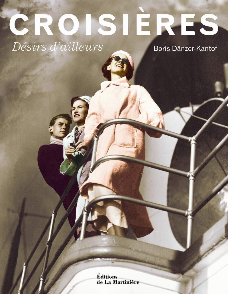 Croisières: Désirs d'ailleurs Books