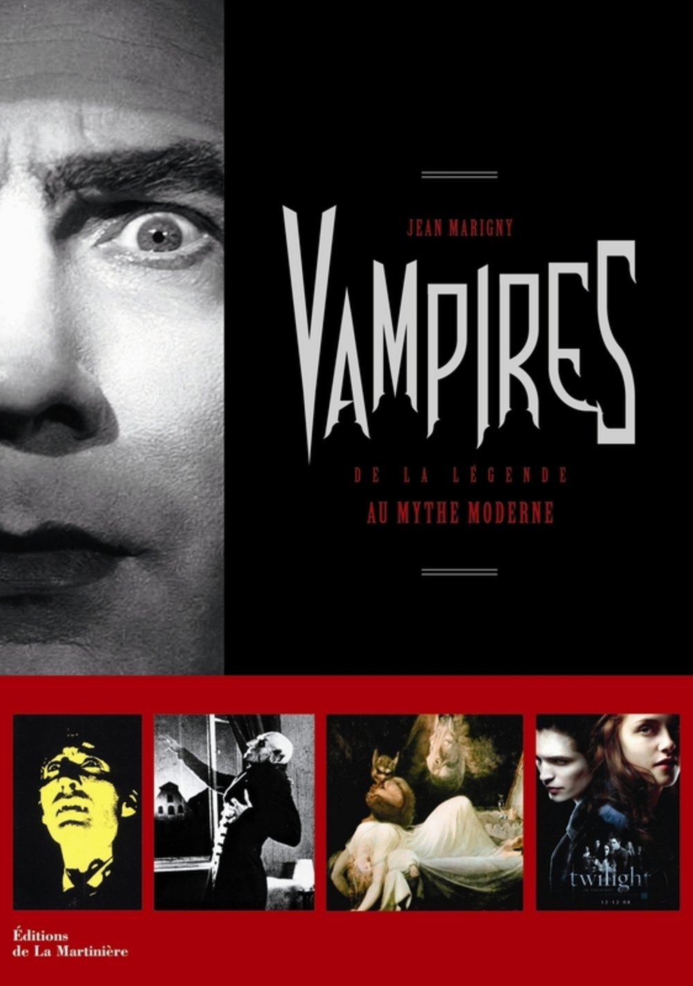 Vampires: De la légende au mythe moderne Books