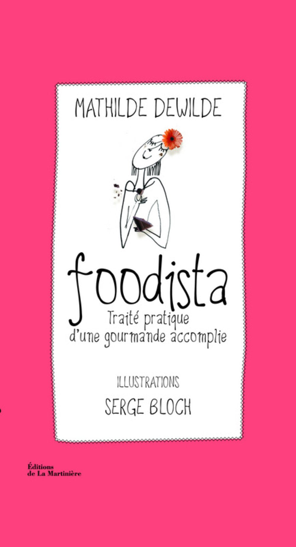Foodista Traité pratique d'une gourmande accomplie Books