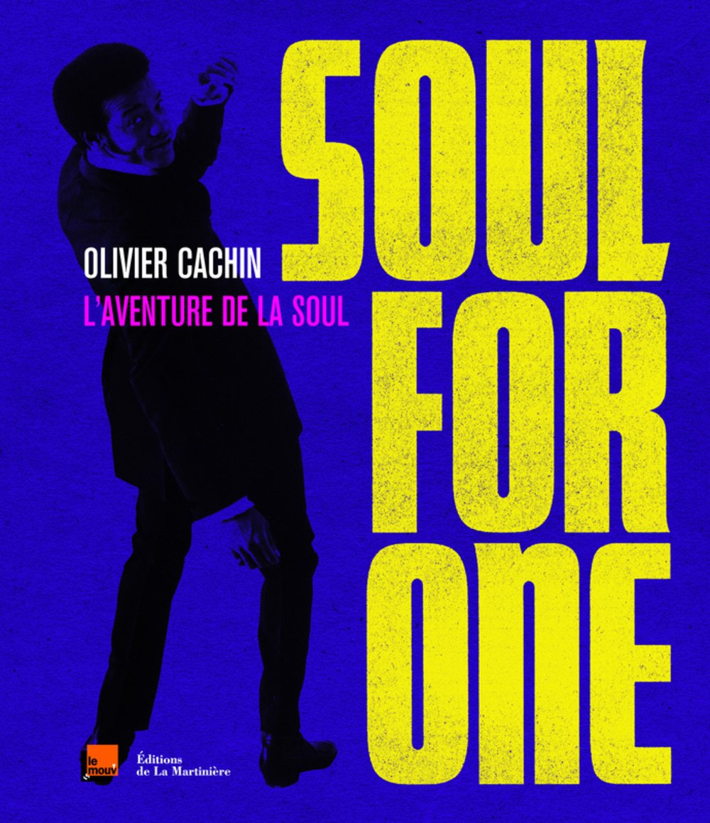 Soul for One: L'aventure de la soul Books