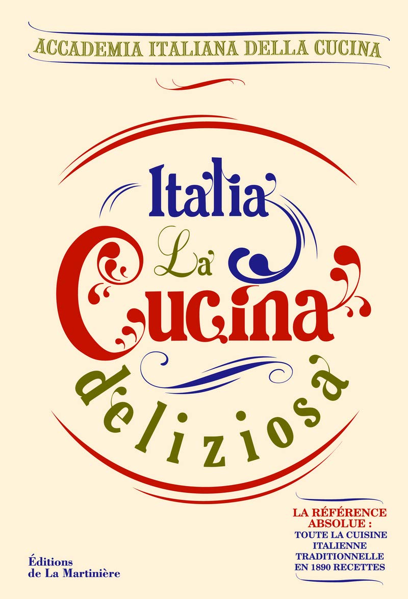 Italia, la cucina deliziosa: 1890 recettes Books