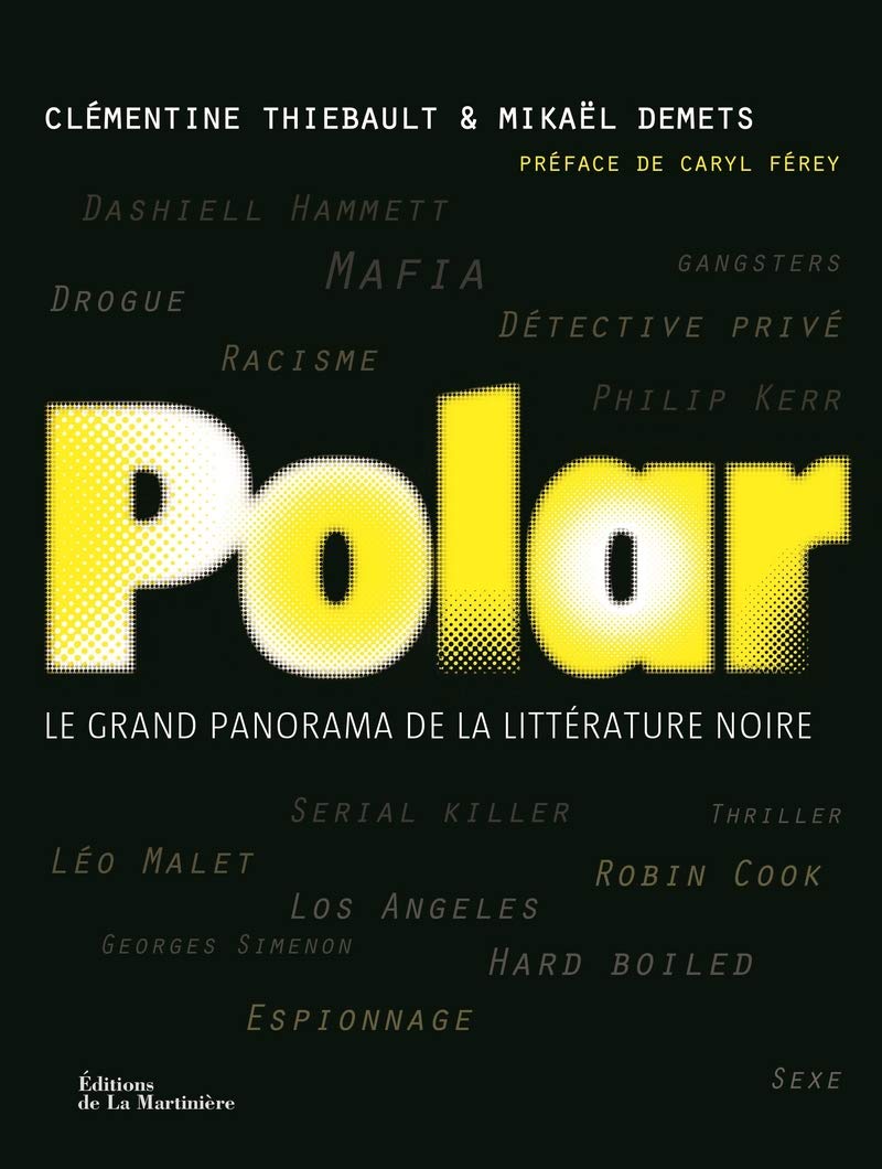 Polar: Le grand panorama de la littérature noire Books