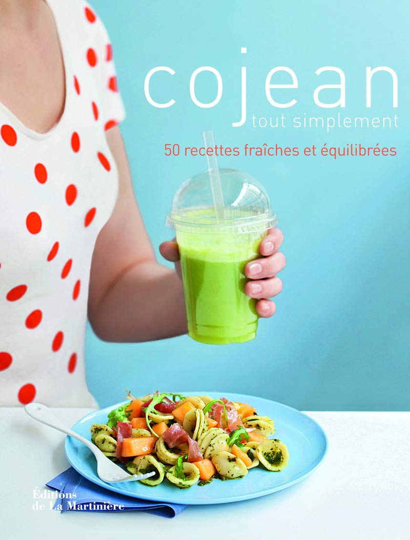 Cojean Tout simplement: 50 recettes fraîches et équilibrées Books
