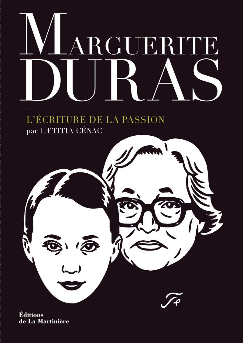 Marguerite Duras: L'écriture de la passion Books