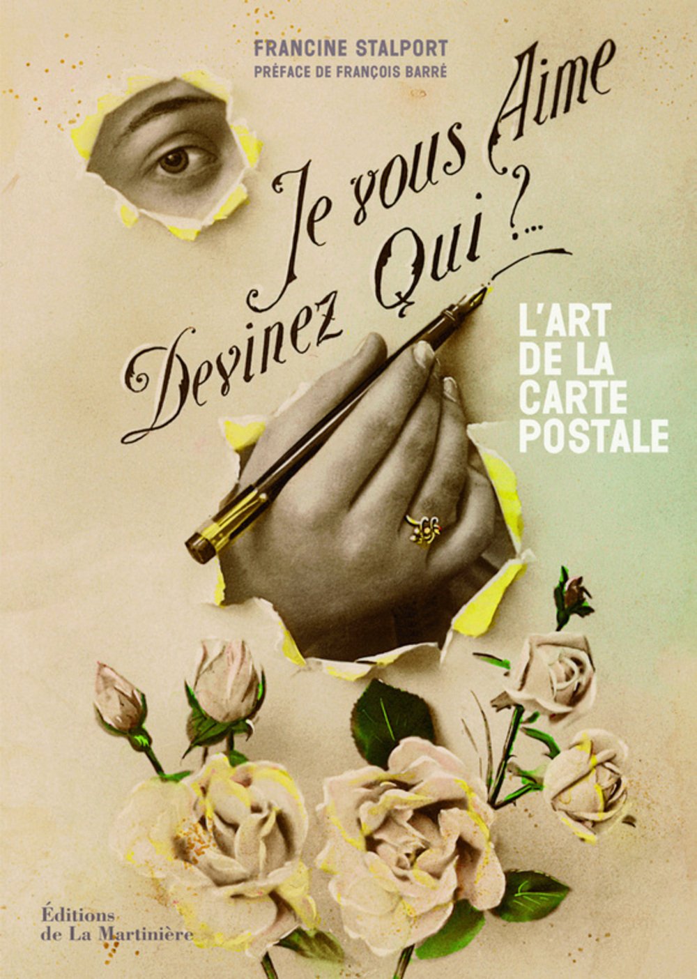Je vous aime, devinez qui ?...: L'art de la carte postale Books