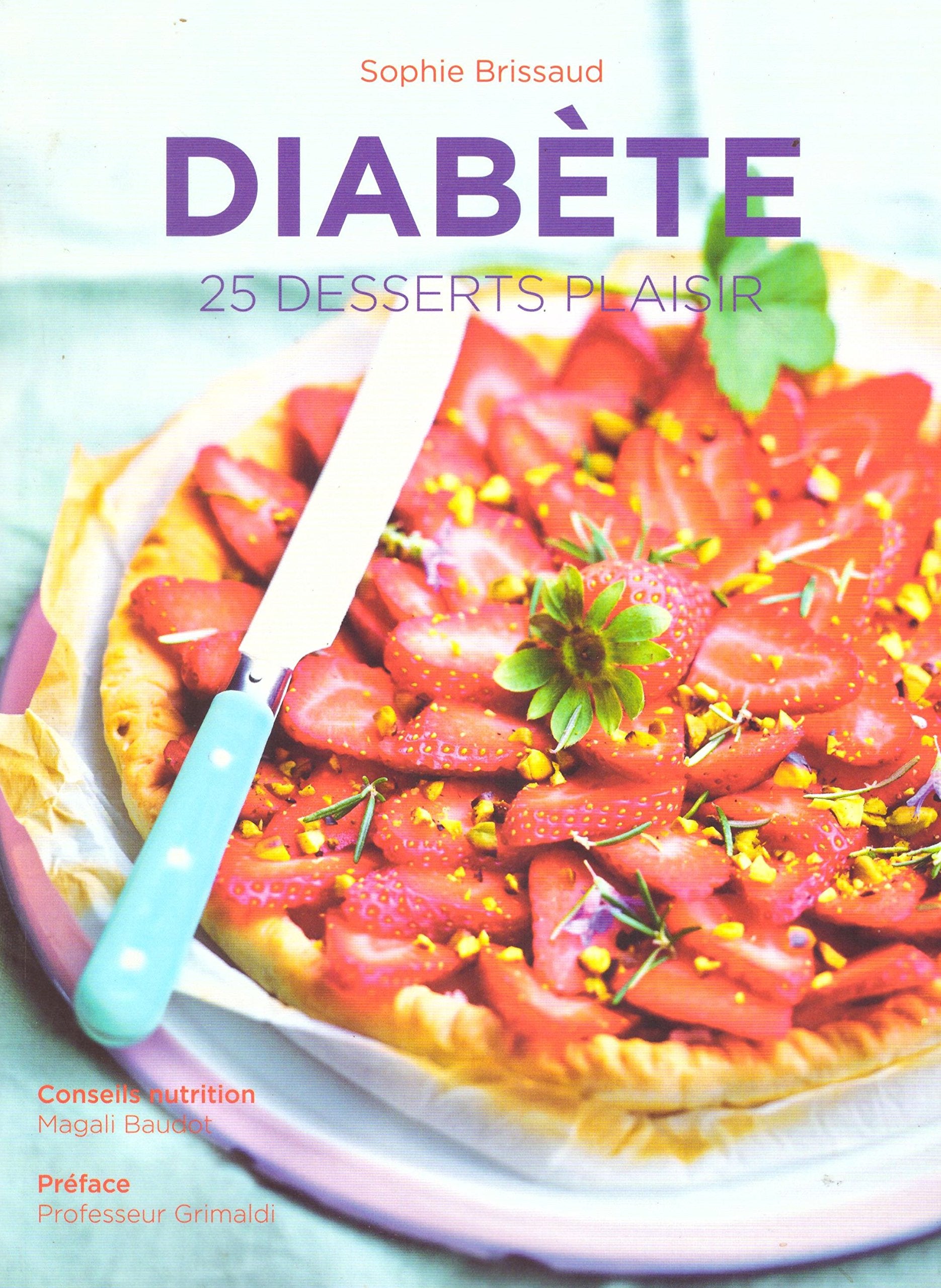 Diabète 25 desserts plaisir Books