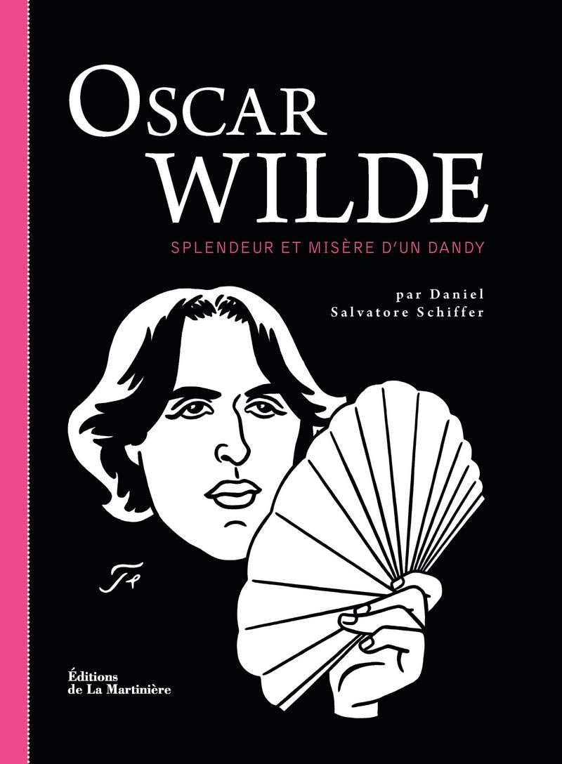 Oscar Wilde: Splendeur et misère d'un dandy Art & Literature