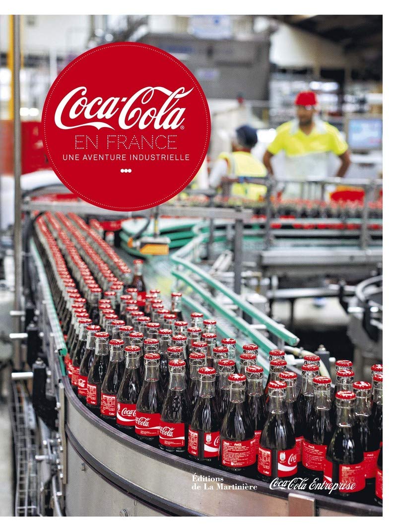 Coca-Cola en France: Une aventure industrielle book