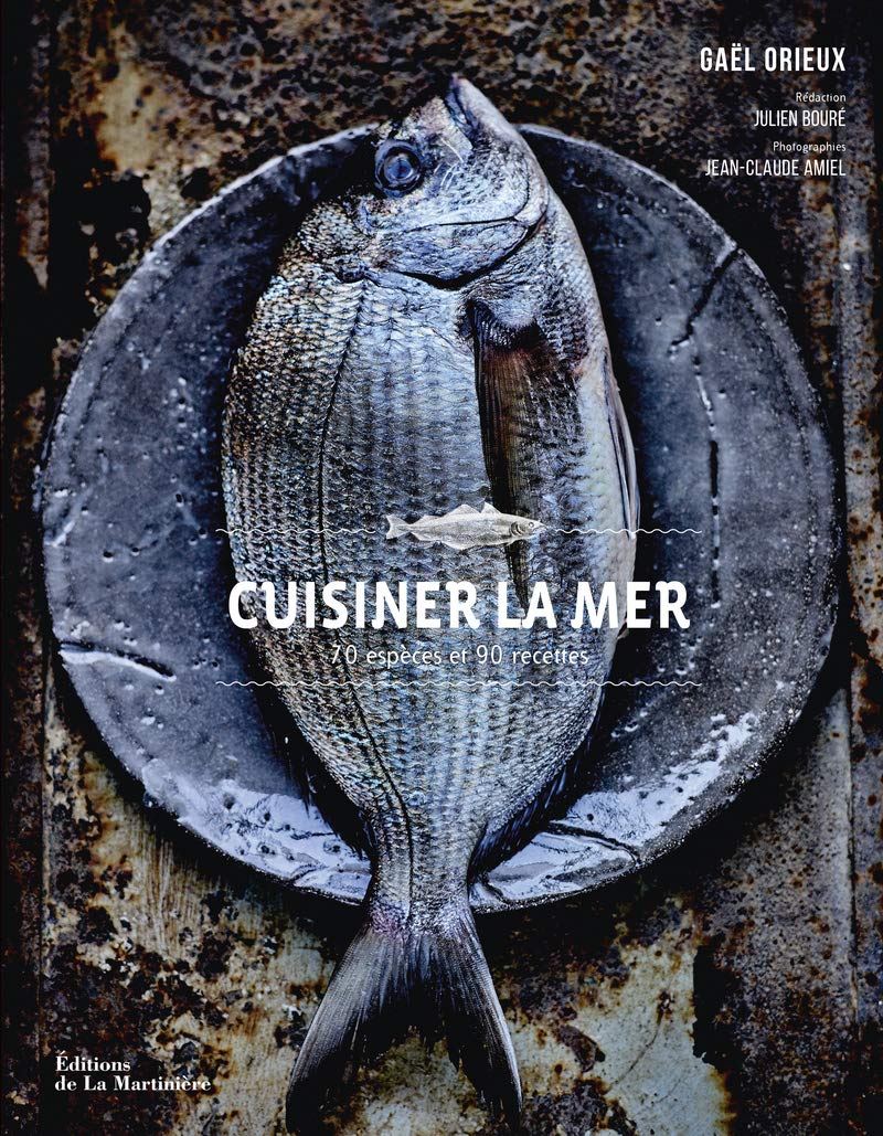 Cuisiner la mer: 70 espèces et 90 recettes book