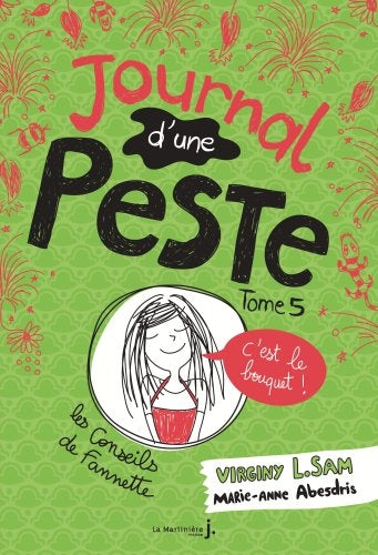 Journal d'une peste. Vol. 5. C'est le bouquet ! Novels & Short Stories