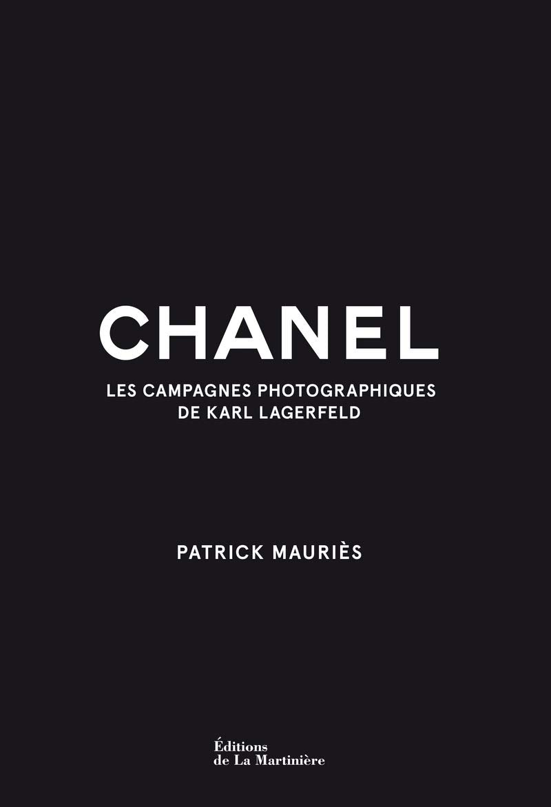 Chanel: Les Campagnes photographiques de Karl Lagerfeld book