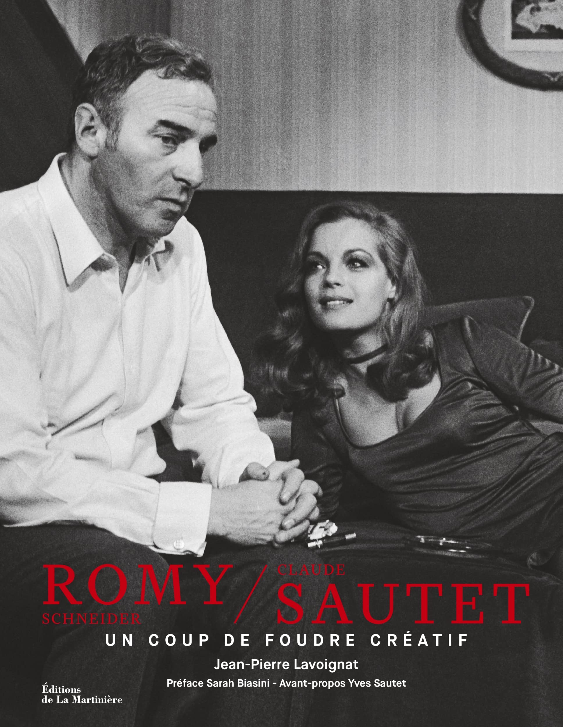 Romy Schneider et Claude Sautet: Un coup de foudre créatif Film, Art & Culture