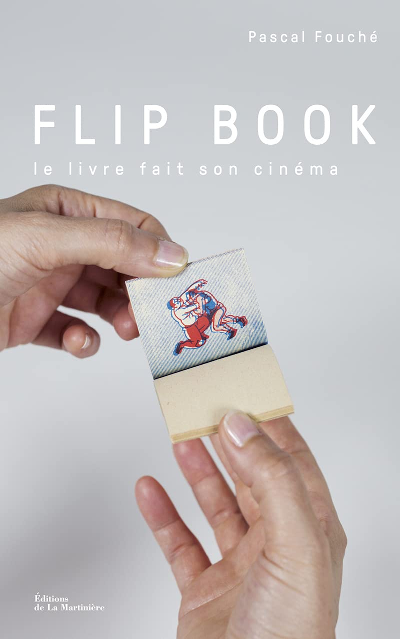 Flip book: Le livre fait son cinéma book