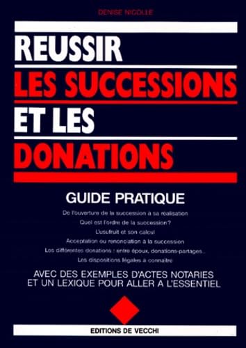 Reussir Les Successions Et Les Donations. Guide Pratique book