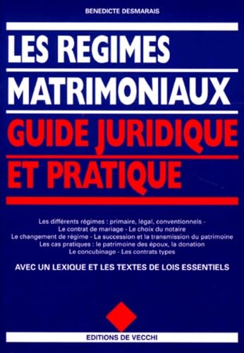 Les Regimes Matrimoniaux. Guide Juridique Et Pratique book