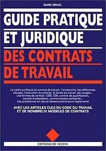Guide pratique et juridique des contrats de travail book