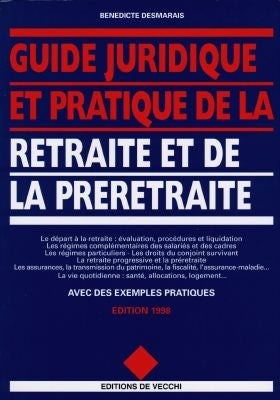 Guide juridique de la retraite et de la préretraite 1998-99 Books