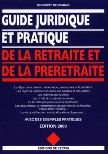 Guide Juridique Et Pratique De La Retraite Et De La Preretraite. Edition 2000 book