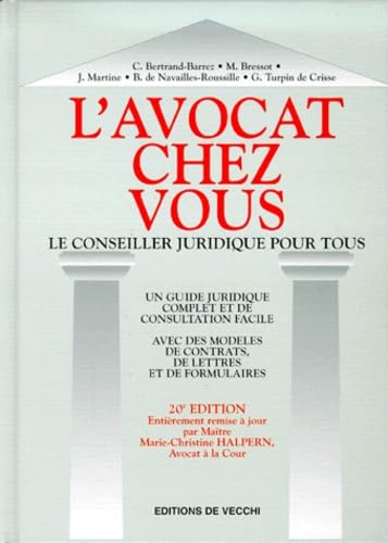 L'Avocat Chez Vous. Le Conseiller Juridique Pour Tous, 20eme Edition Mise A Jour Books