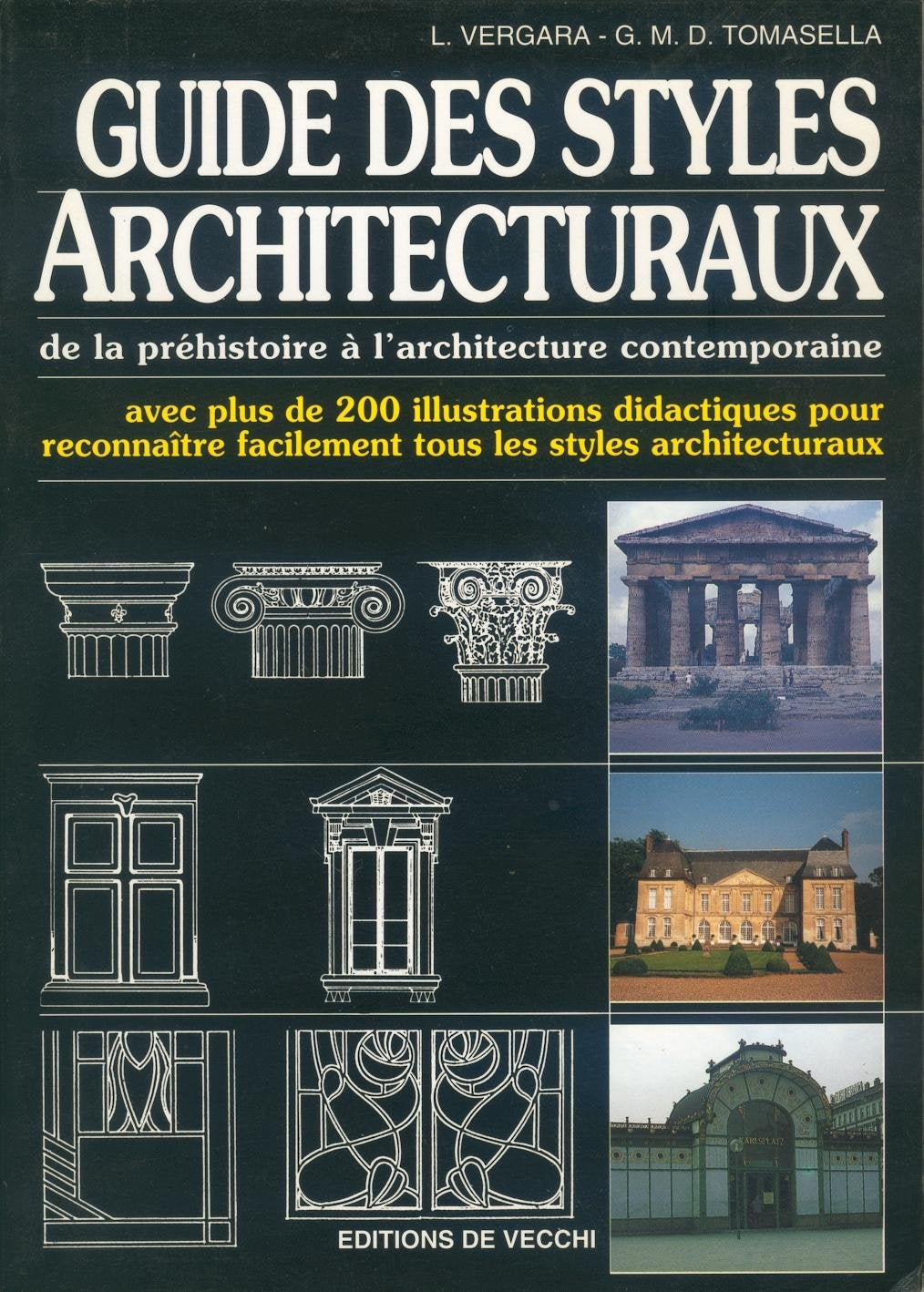 Guide des styles architecturaux : de la préhistoire à l'architecture contemporaine book
