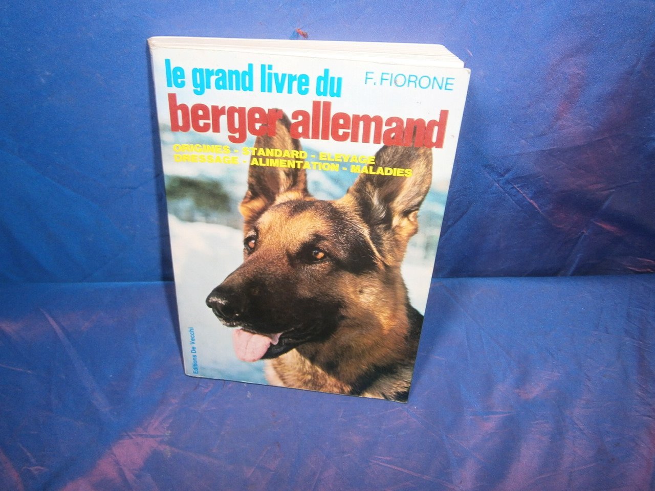Le Grand livre du berger allemand book