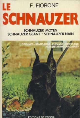 Le Schnauzer : schnauzer moyen, schnauzer géant, schnauzer nain book