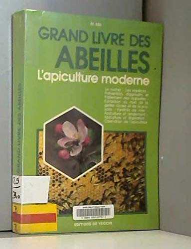 Grand livre des abeilles: L'apiculture moderne book