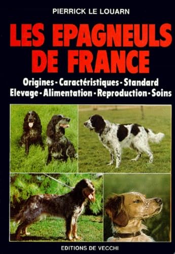 Les Epagneuls de France book