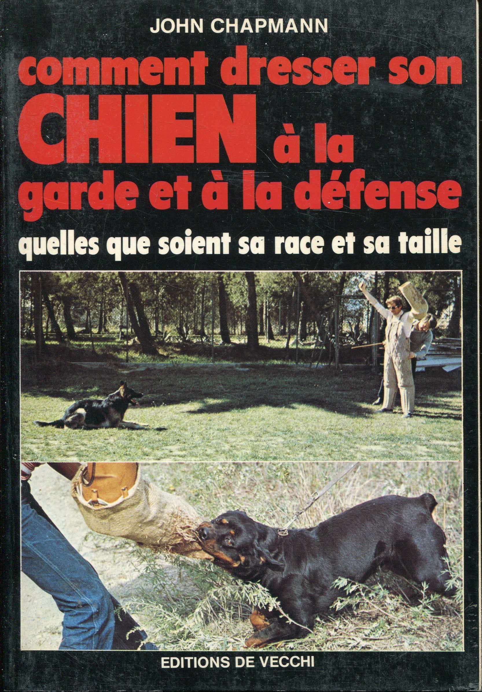 Comment dresser son chien à la garde et à la défense book
