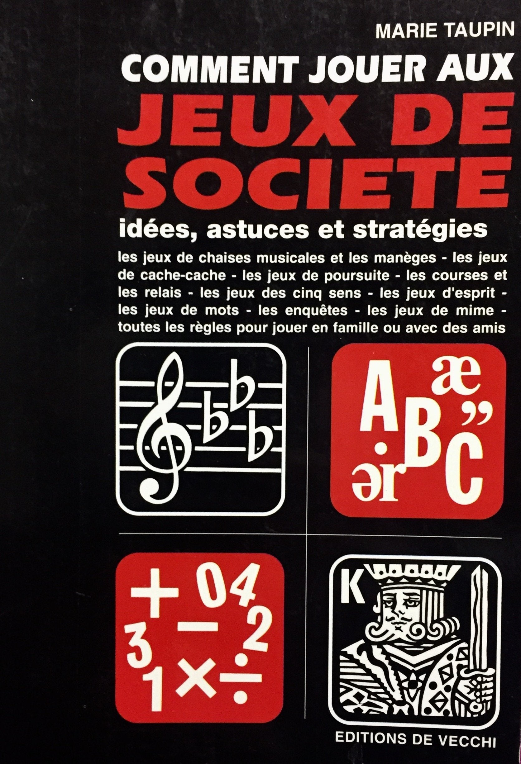 Comment jouer aux jeux de société: Idées, astuces et stratégies book