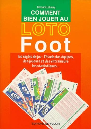 Comment bien jouer au loto foot book